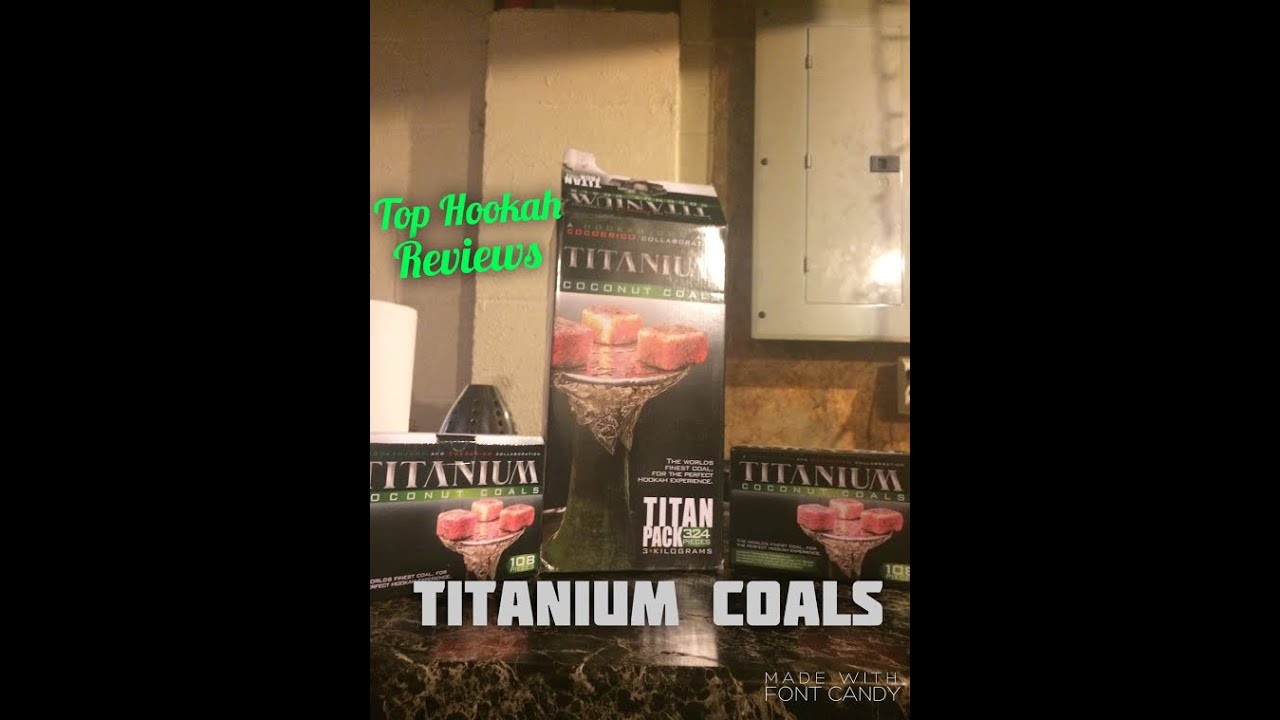 Top Hookah: Titanium Coconut Coal Review