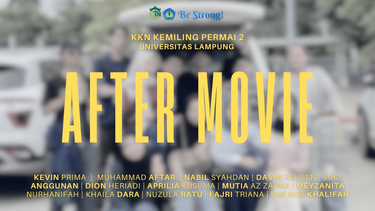 AFTER MOVIE KKN KEMILING PERMAI 2 | UNIVERSITAS LAMPUNG PERIODE I TAHUN 2026