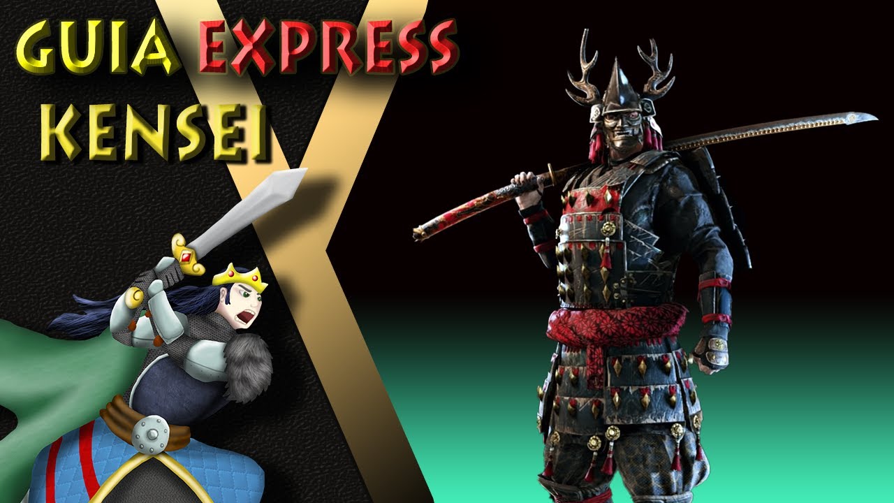 For Honor: ⛩️ KENSEI (Guía Tutorial)