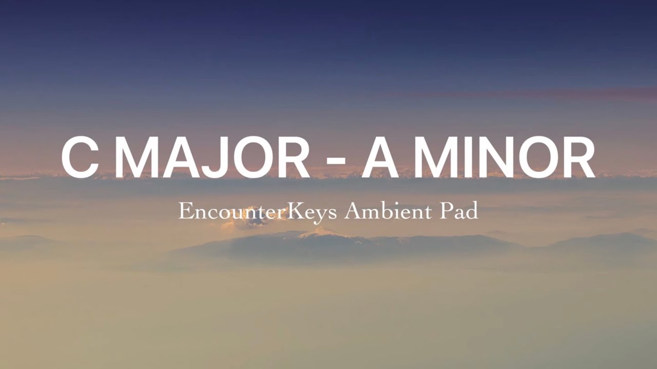 Pad in C Major & A Minor - 1 Hour Background Ambient Pad for Worship | EncounterKeys