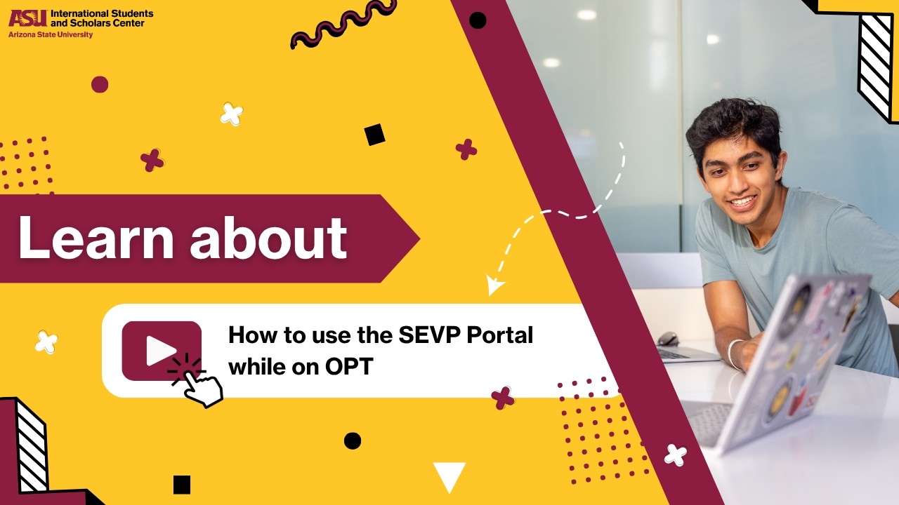 How to use the SEVP Portal while on OPT?