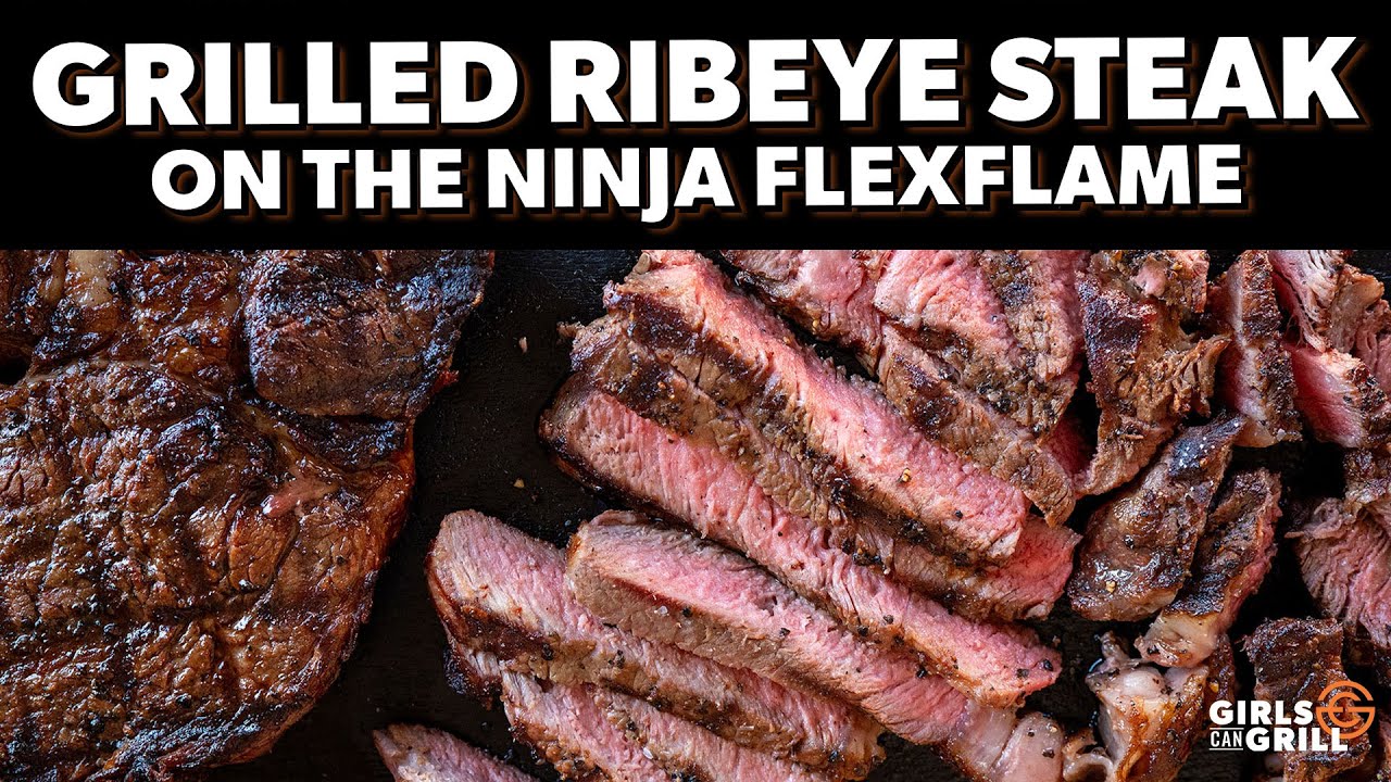How to Cook Ribeye Steaks on the Ninja FlexFlame (and other grills)