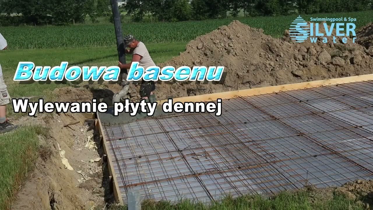 Budowa basenu 2. Wylewanie płyty dennej