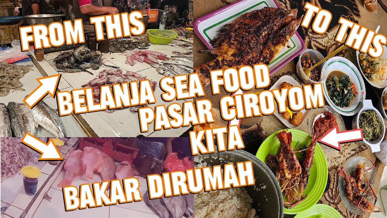 Berburu Sea Food di Pasar Malam Ciroyom Bandung, Besoknya Kita Panggang! 😋🍤