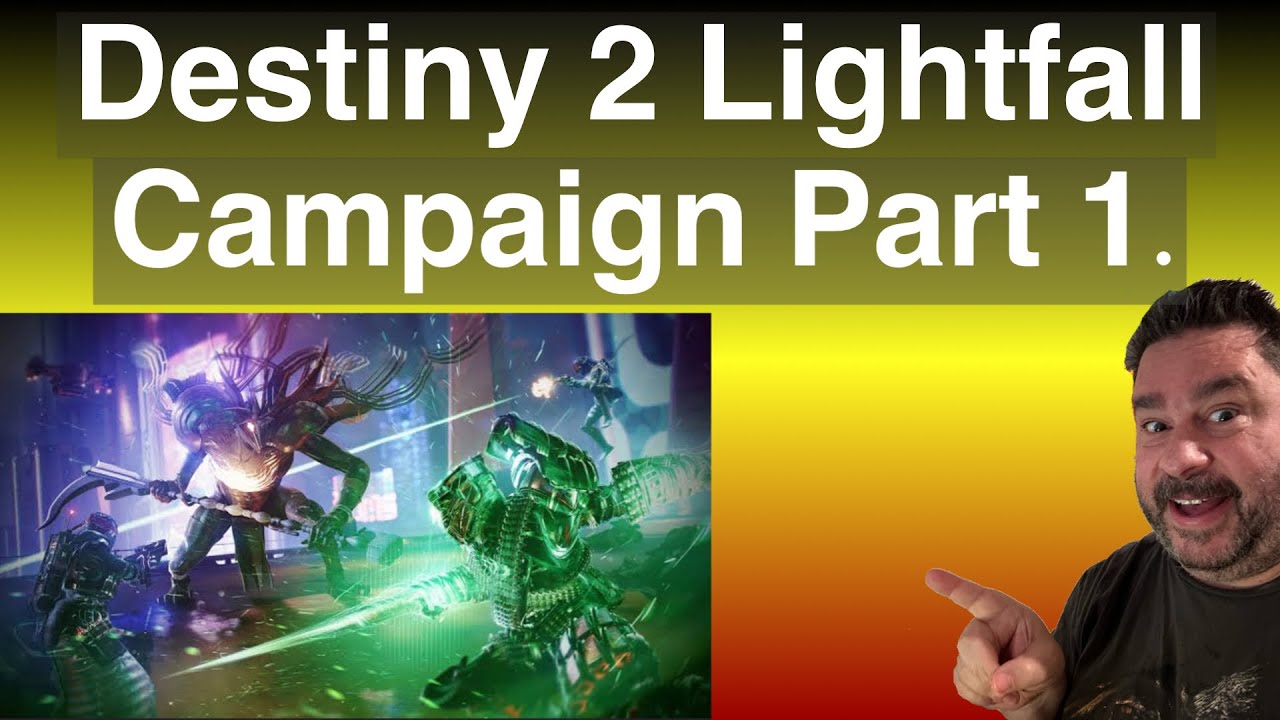 Destiny 2 Lightfall Campaign Part 1