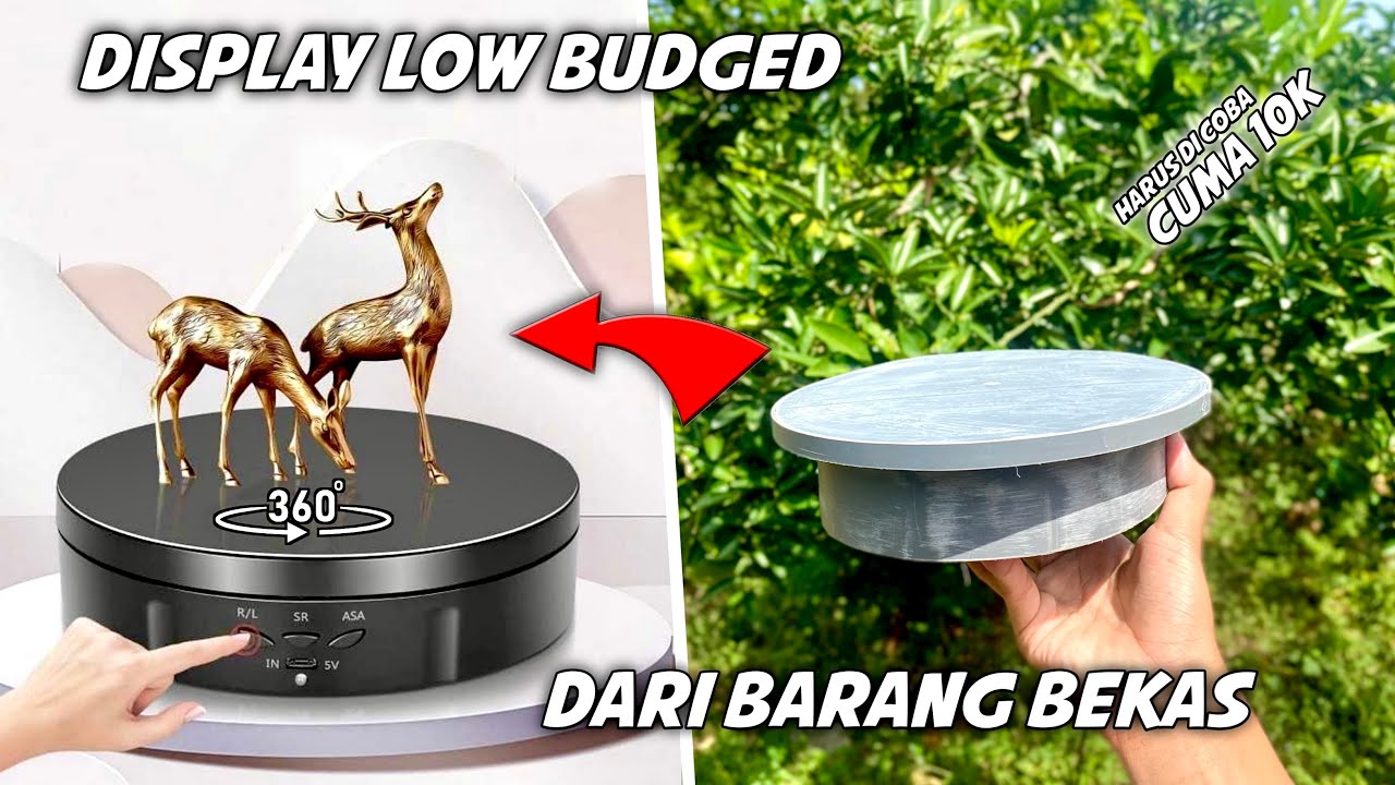 tutorial cara membuat display putar barang lowbudged barang bekas