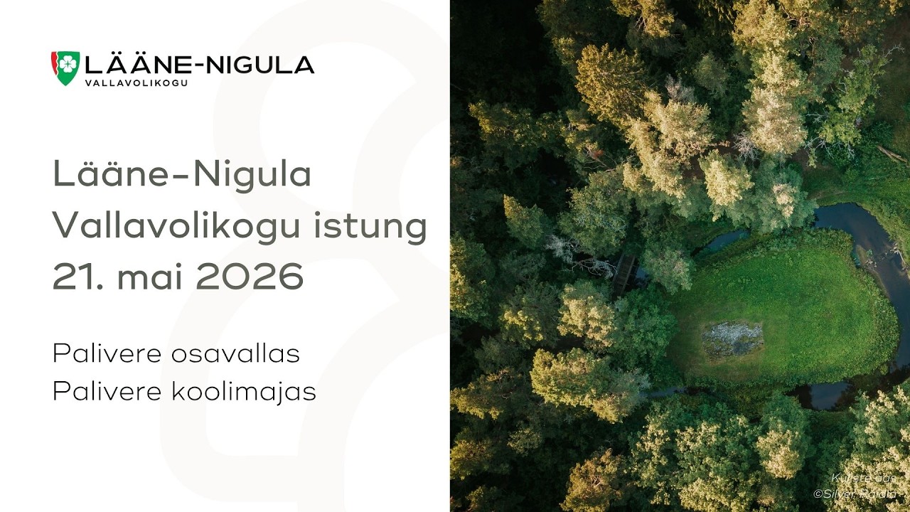 L&auml;&auml;ne-Nigula Vallavolikogu istung 21.05.2026
