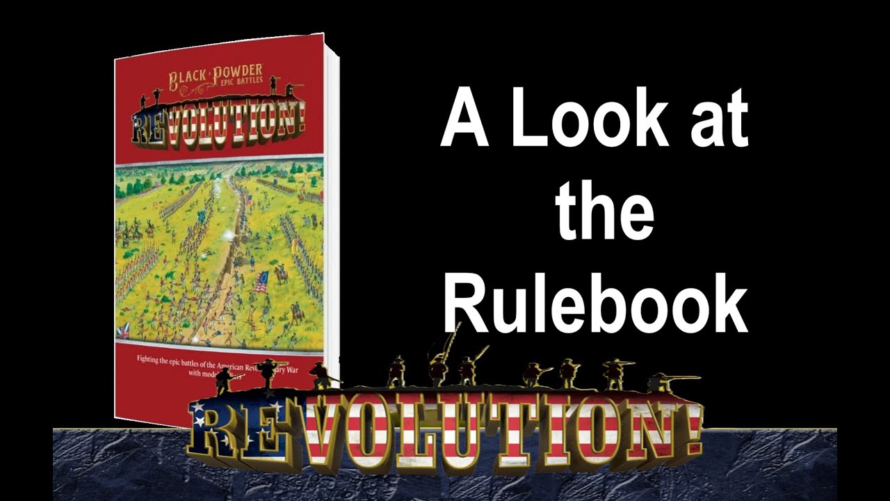 Black powder, Epic Battles: Revolution Rulebook - #epicbattles #warlordgames