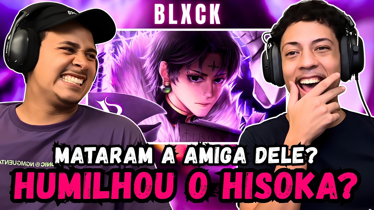 (ISSO É SÓ NO MANGA?) REACT Blxck - Teia (Chrollo Lucilfer)