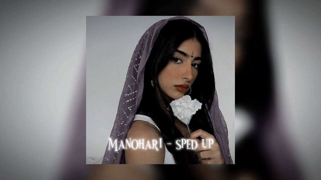 Manohari - Tamil (sped up)