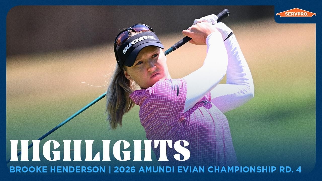 Brooke Henderson Highlights | 2026 Amundi Evian Championship Rd. 4
