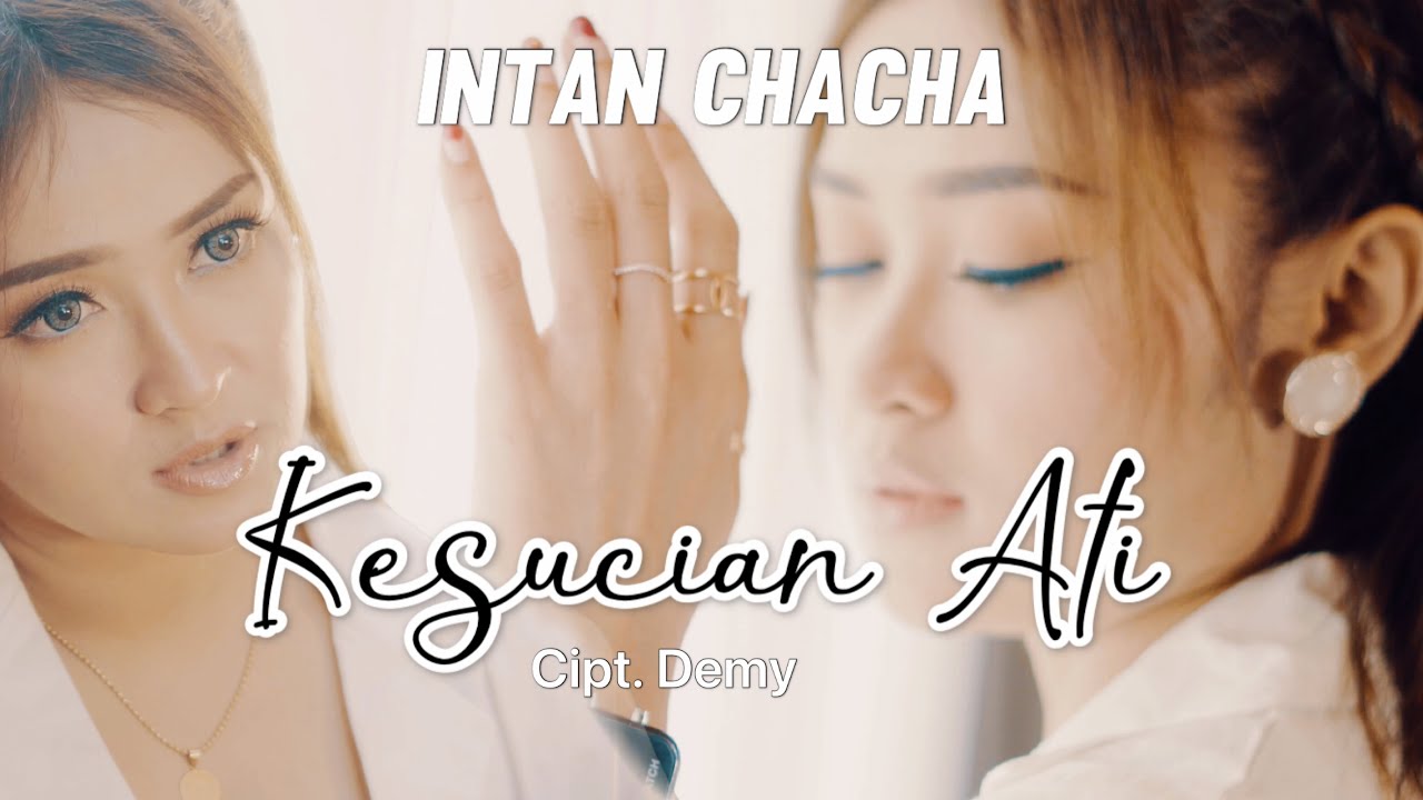 Intan Chacha - Kesucian Ati || DJ SANTUY TERBARU (Official Music Video)