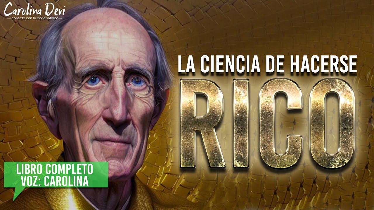La ciencia de hacerse Rico  ¿Quién es Wallace Wattles? AUDIOLIBRO COMPLETO