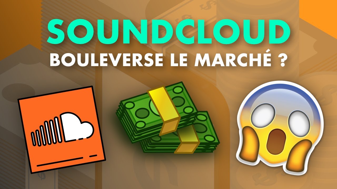 SOUNDCLOUD va R&Eacute;VOLUTIONNER la mon&eacute;tisation du STREAMING ?