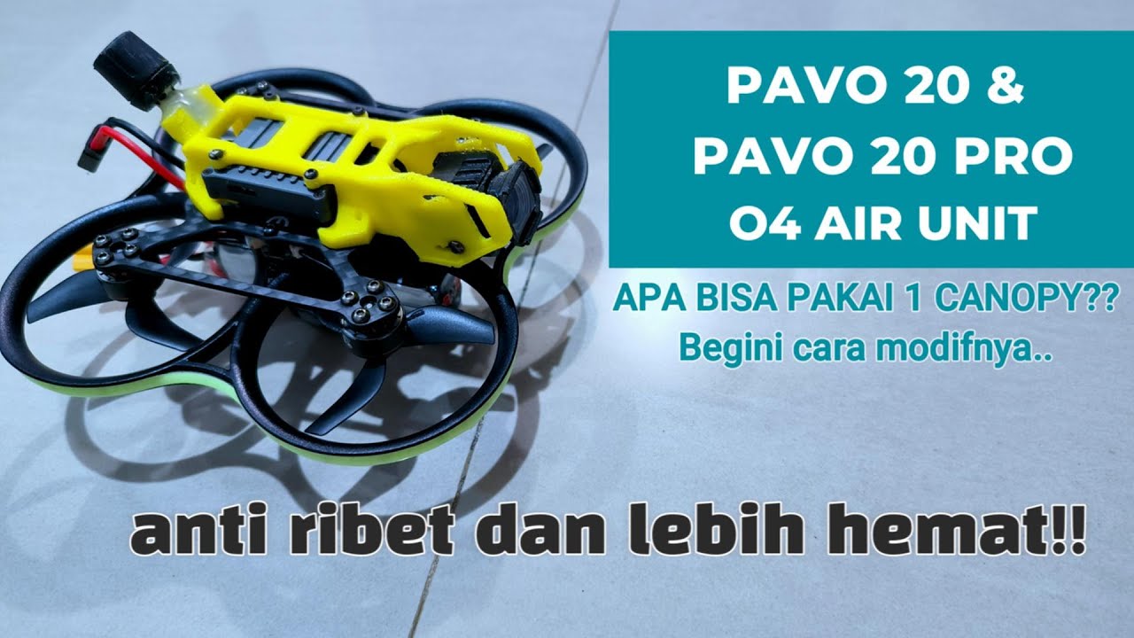 Pavo 20 & Pavo 20 Pro pakai 1 kanopi - Tutorial rakit drone