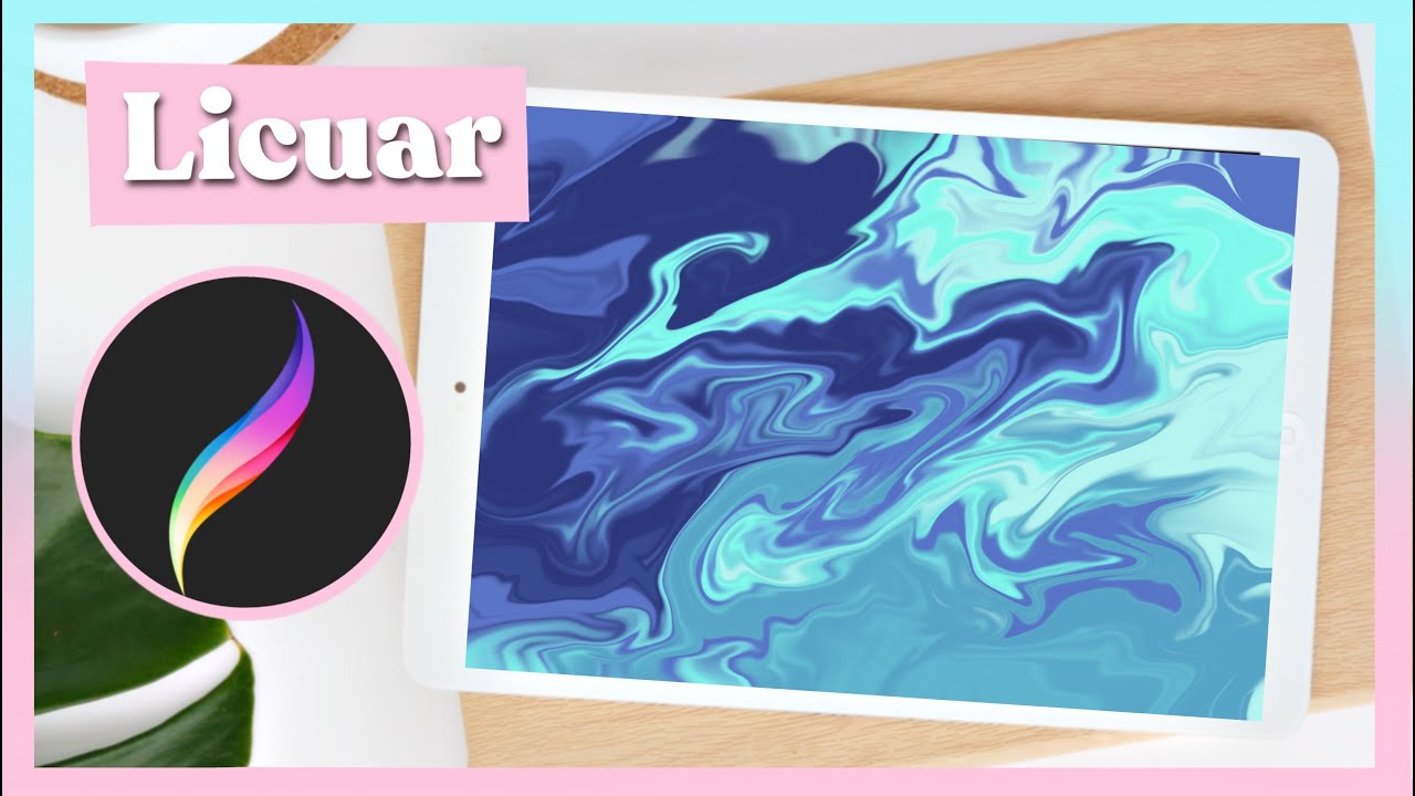HERRAMIENTA LICUAR en PROCREATE