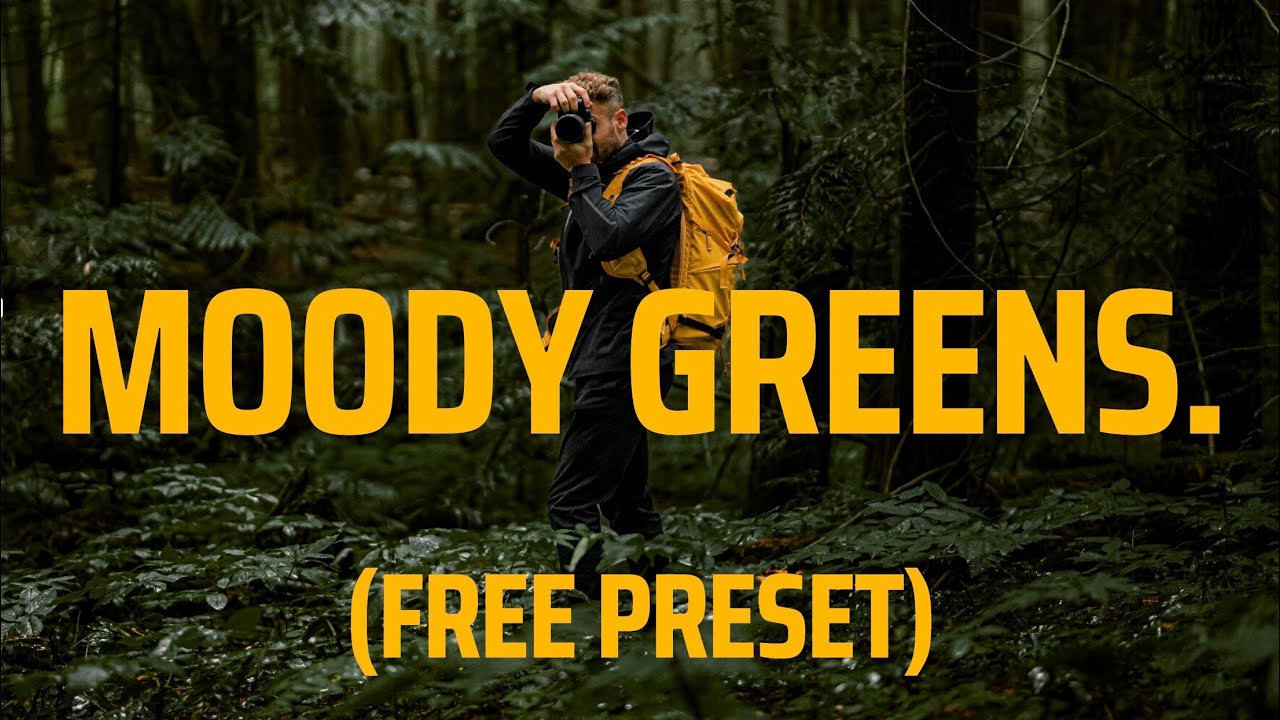 Edit Moody Greens - FREE PRESET - Dark Forest Greens Lightroom Tutorial