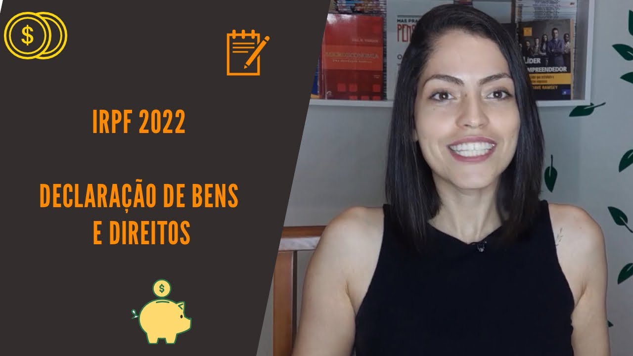 Declara&ccedil;&atilde;o de Bens e Direitos || Imposto de Renda