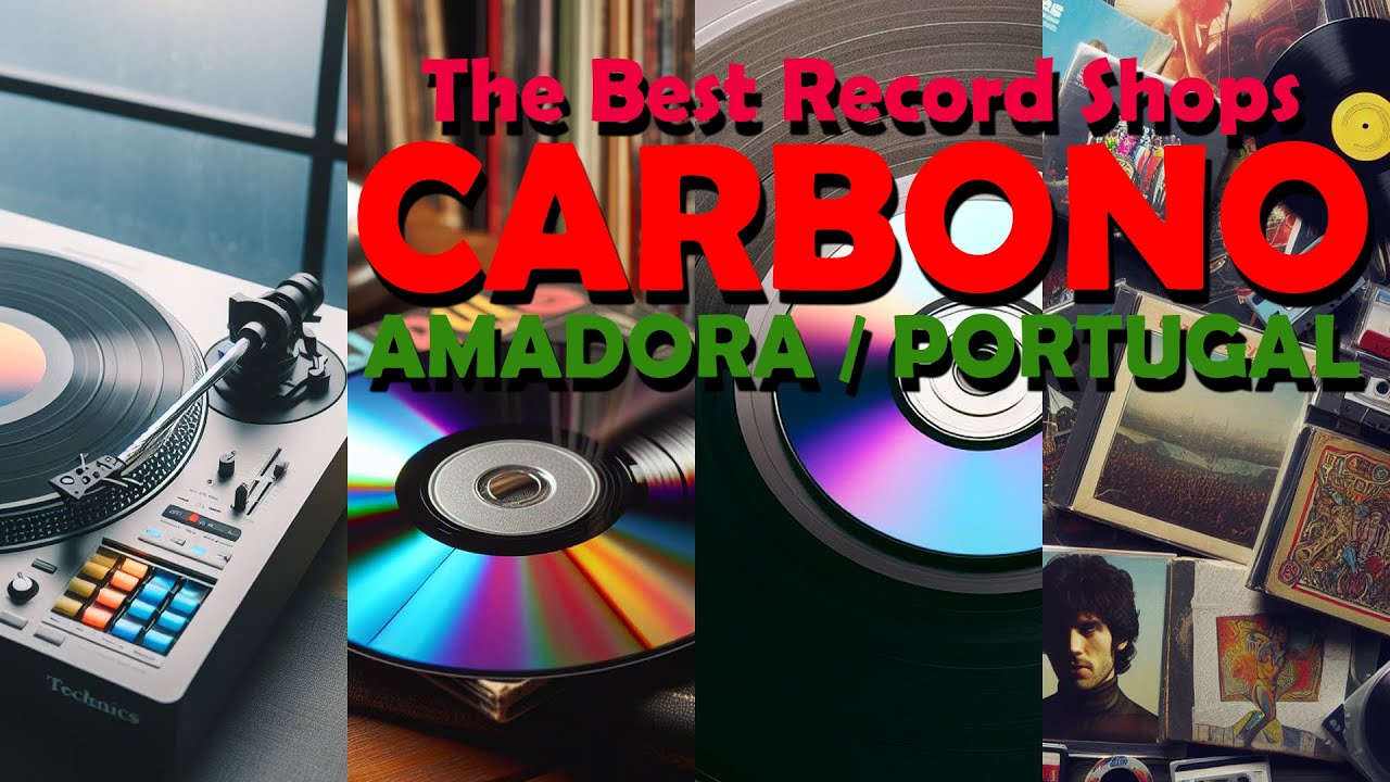 The Best Record Shops - Carbono Amadora in Portugal