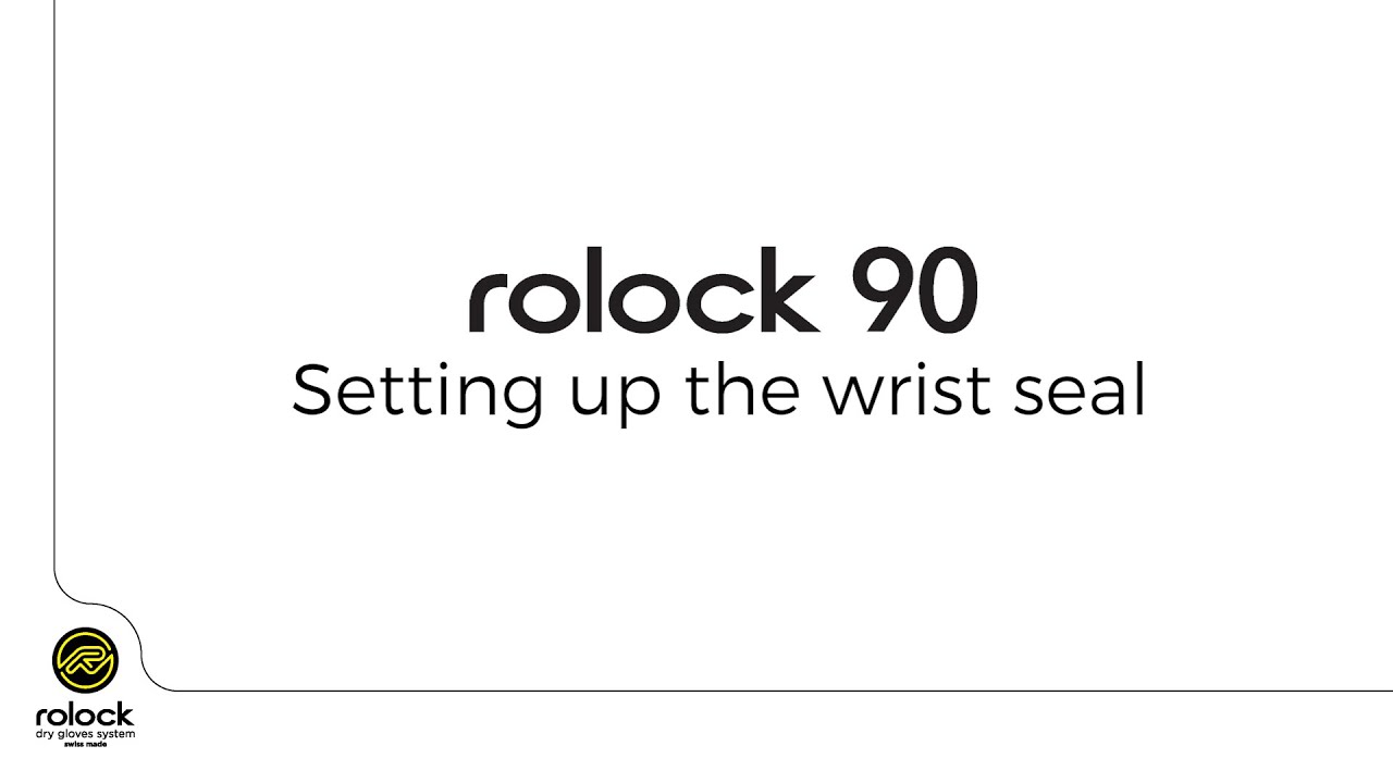 Rolock 90: Setting up the wrist seal