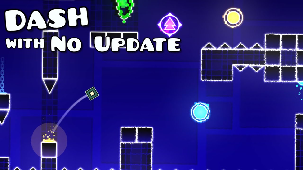 Dash… but you forgot to update your game