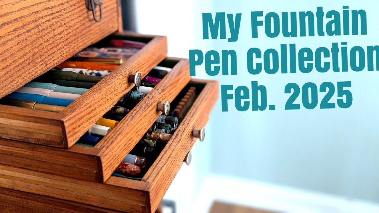 2025 Current Fountain Pen Collection    HD 1080p