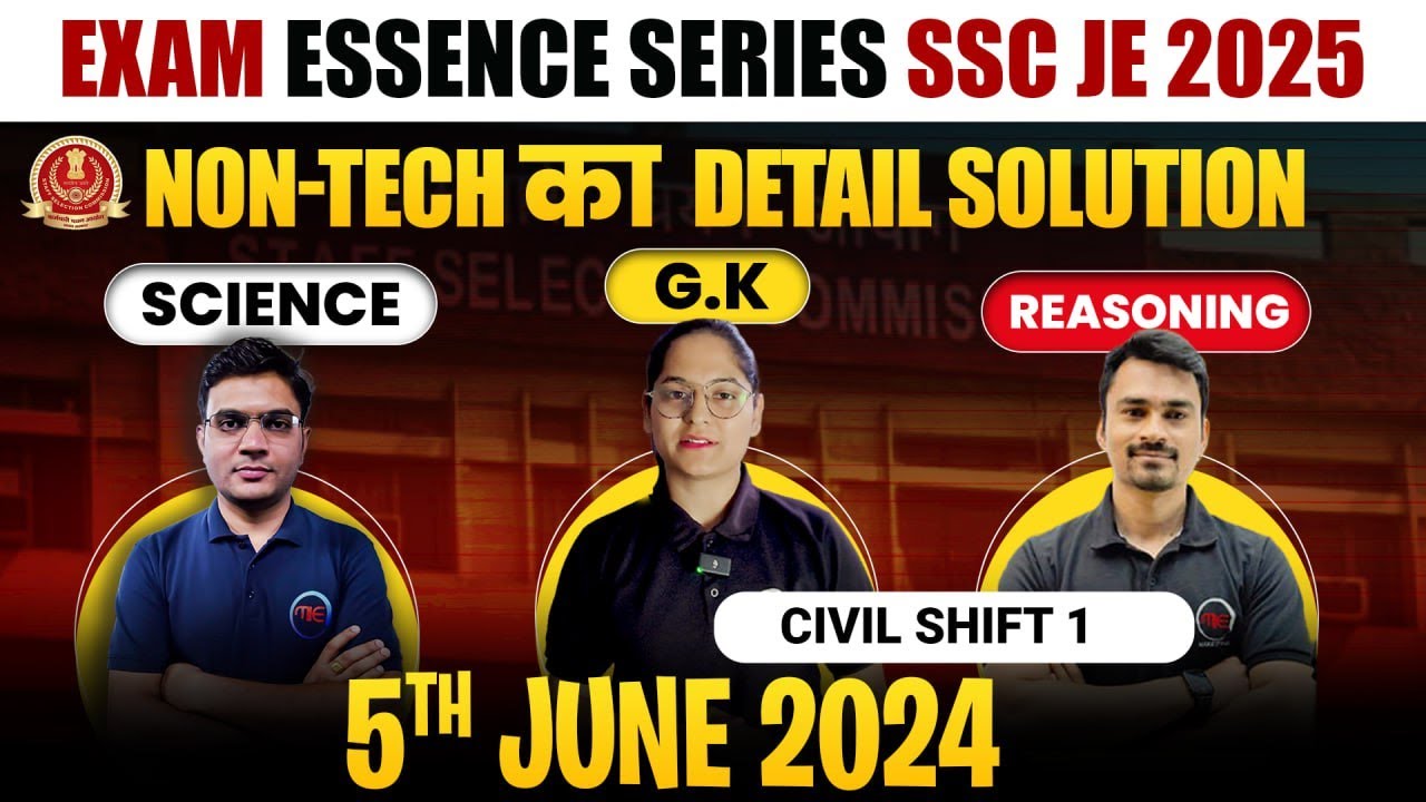 SSC JE 2024 | Non-Tech Detailed Solution | Science, GK & Reasoning | Civil Shift 1 | 5th June 2024