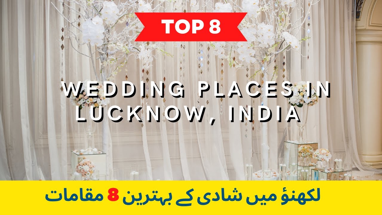 Wedding Places in Lucknow, India