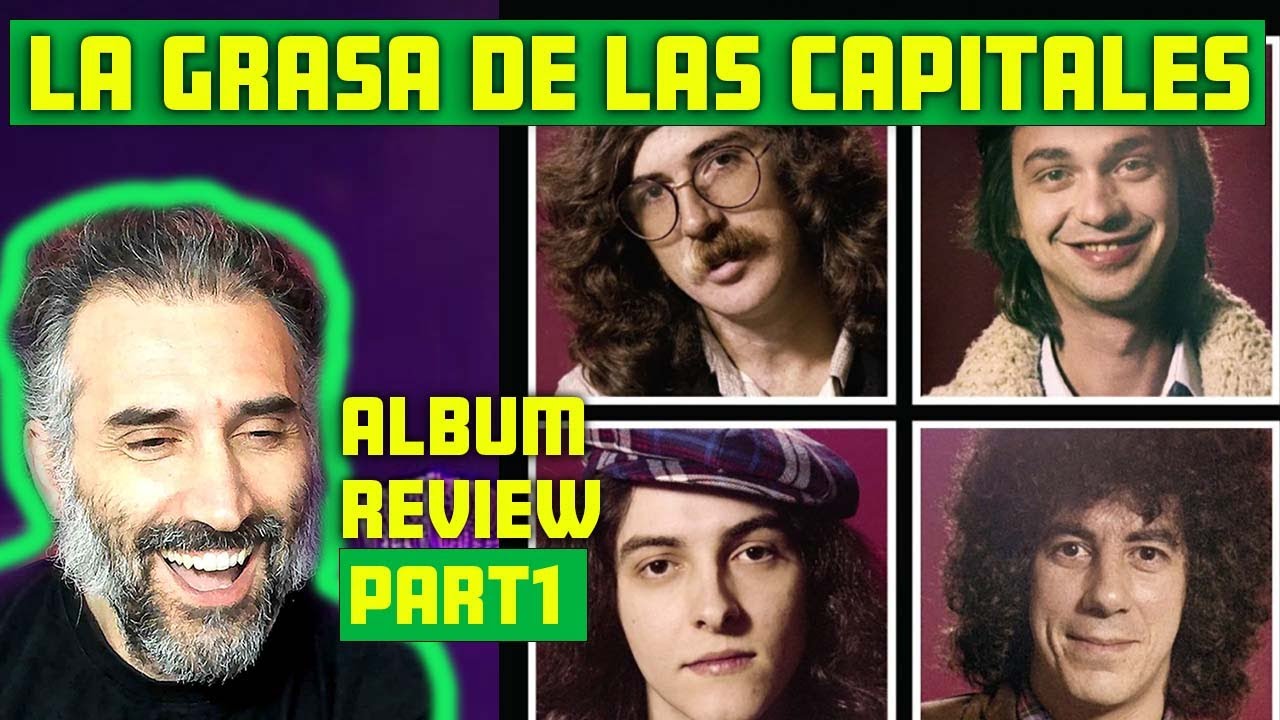 la grasa de las capitales - seru giran - reaction album pt1