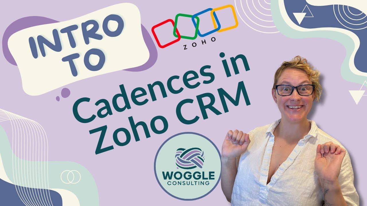 Zoho CRM - Cadences