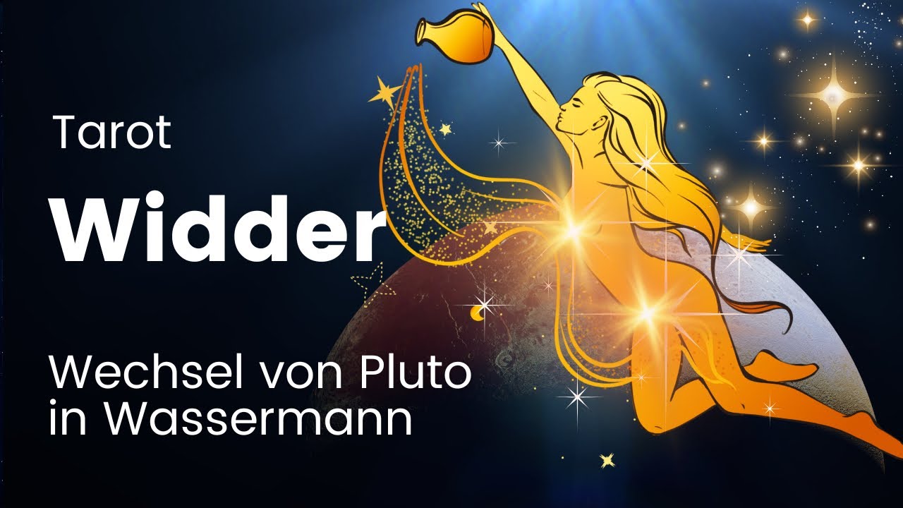 Widder ♈️ Du bist frei für Neues | Dein Wandel mit Pluto in Wassermann