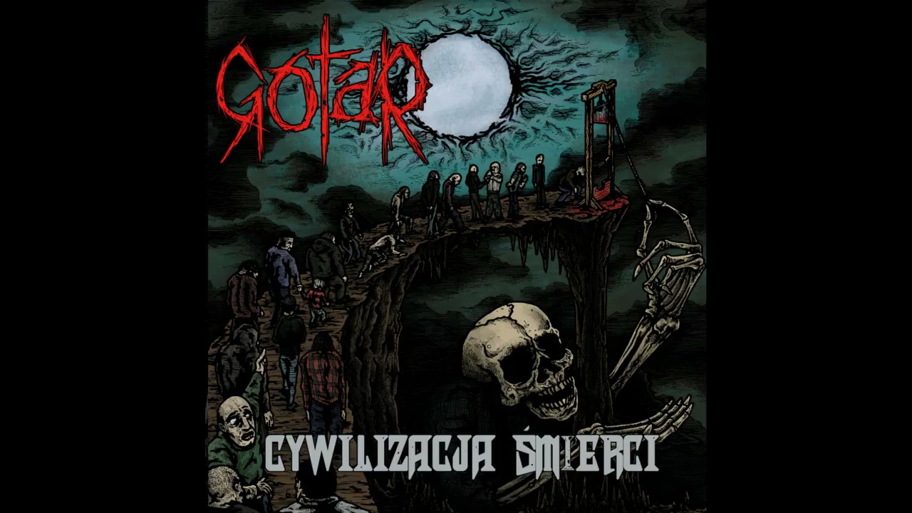 Gotar - Cywilizacja Śmierci (Full Album, 2021)