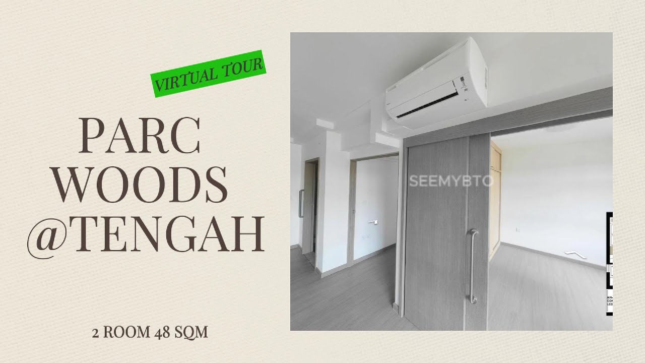 Parc Woods @ Tengah 2 Room 48 SQM Virtual Tour