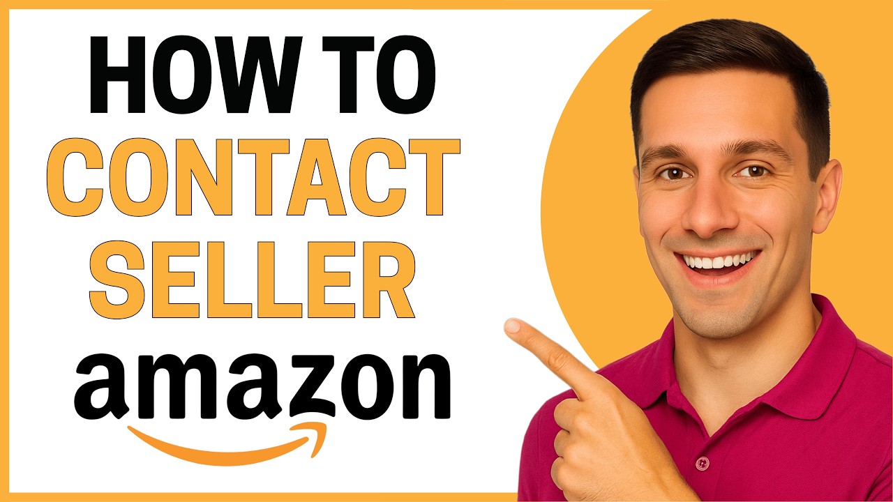 How to Contact Seller on Amazon (Quick Tutorial)