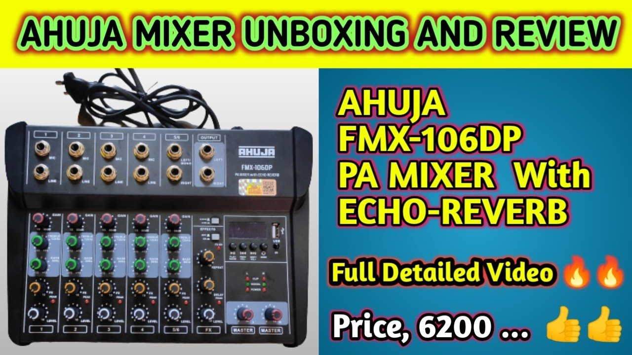 (Dj Prince Muzaffarpur Bihar) AHUJA FMX-106DP // PA MIXER  With ECHO - REVERB / /  Unboxing Video 🔥🔥
