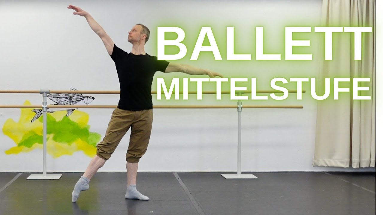 Ballett Barre Mittelstufe  - Ballet barre intermediate