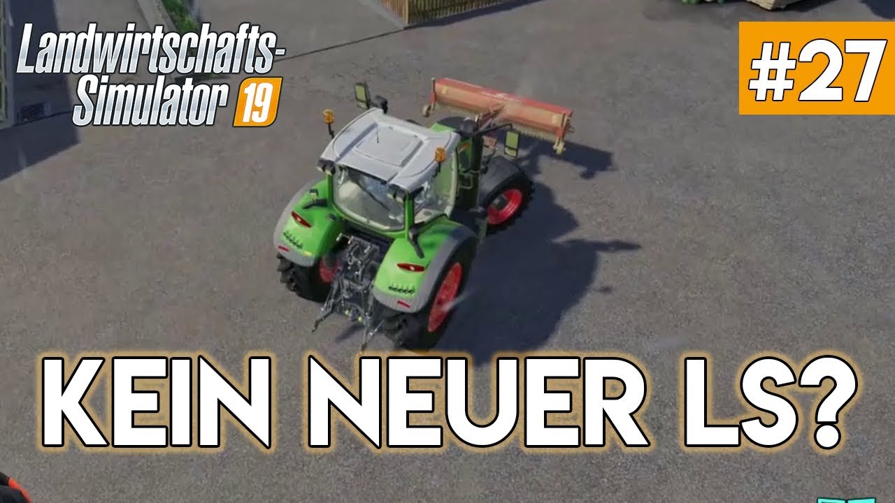 Kommt kein NEUER LS?? / LS19 / MP Projekt #27