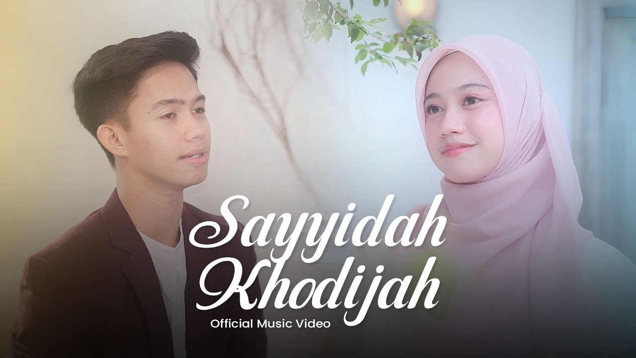 SAYYIDAH KHODIJAH (OFFICIAL MUSIC VIDEO) - QONITA ZAYYAN FT MIFTAH FARIDL