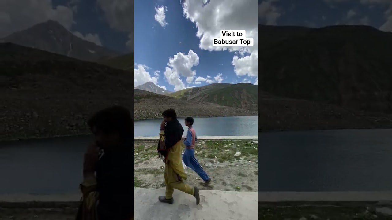 Visit To Babusar Top, 😶&zwj;🌫