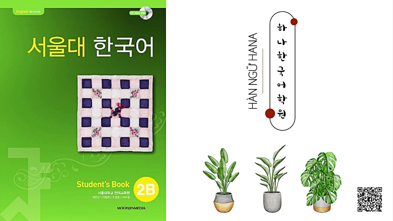 FILE NGHE  - SEOUL 2B - S&Aacute;CH B&Agrave;I HỌC ( C&oacute; SCRIPT )