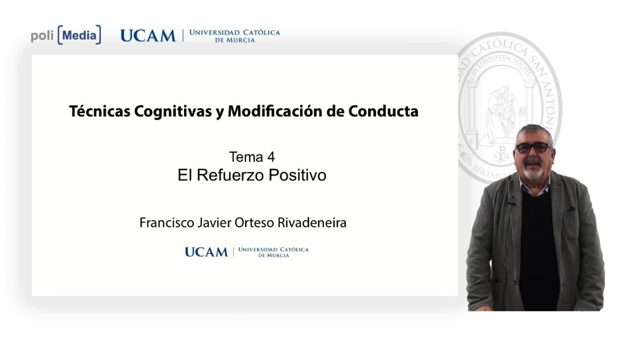 Técnicas Cognitivas y Modificación de Conducta - El Refuerzo Positivo - Javier Orteso Rivadeneira