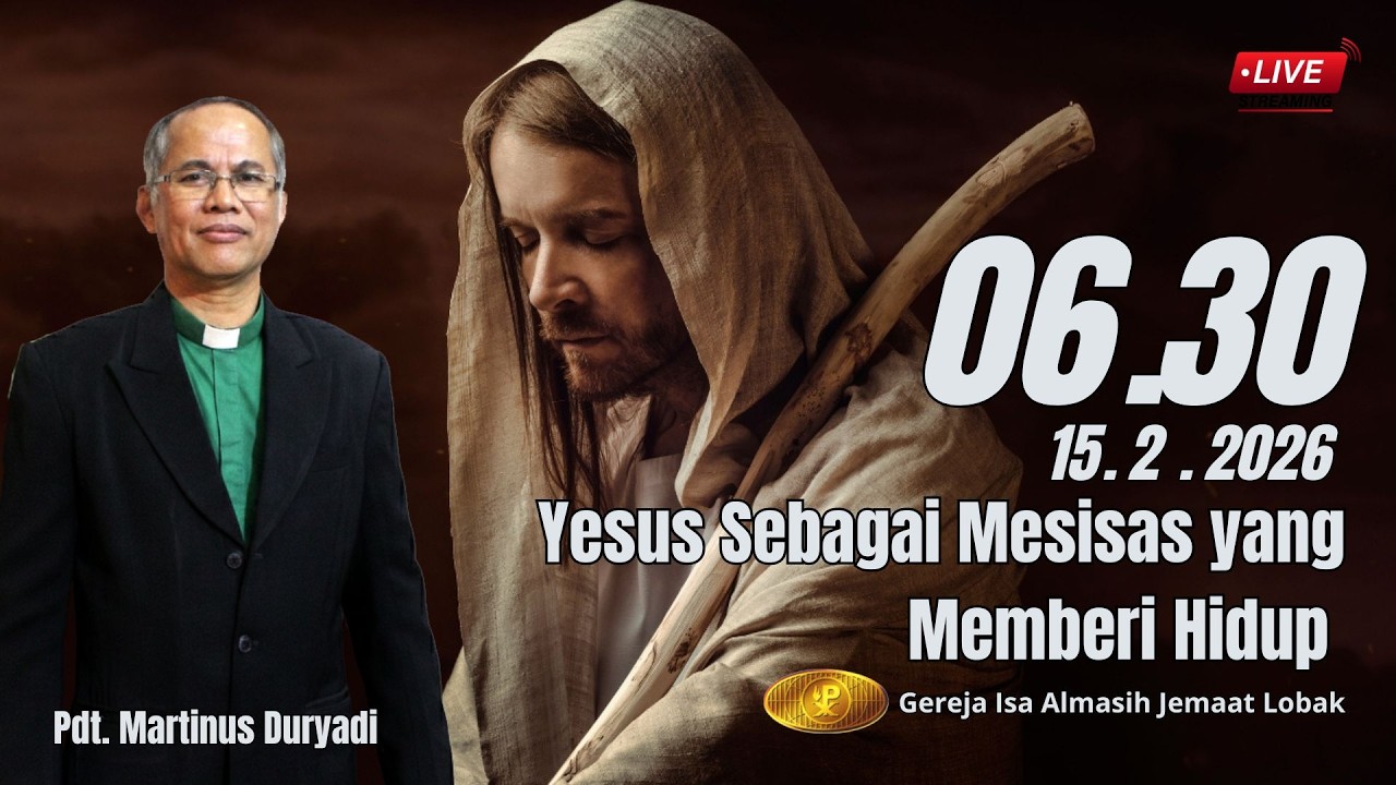 Ibadah Raya I | Pdt. Martinus Duryadi | Minggu, 15 Februari 2026 Pk. 06.30 WIB
