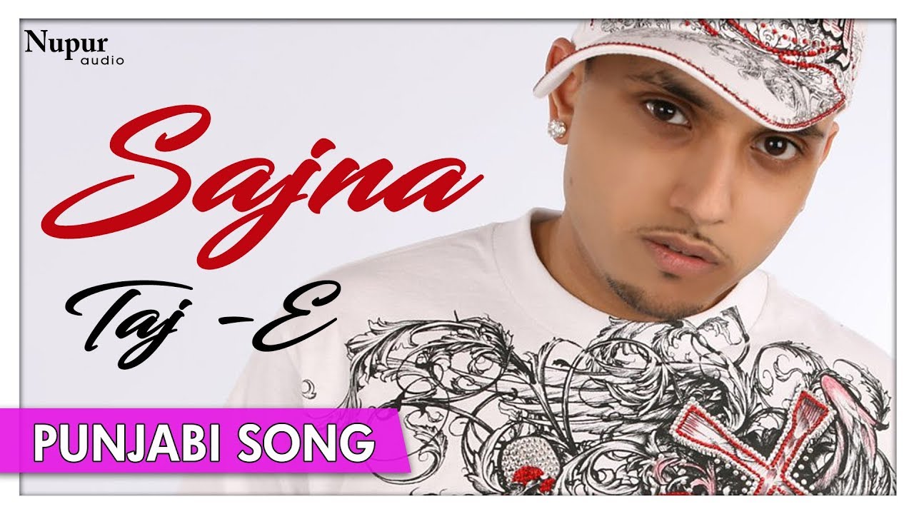 Sajna | Superhit Punjabi Sad Song | Taj -E | Heart Touching Video | Priya Audio