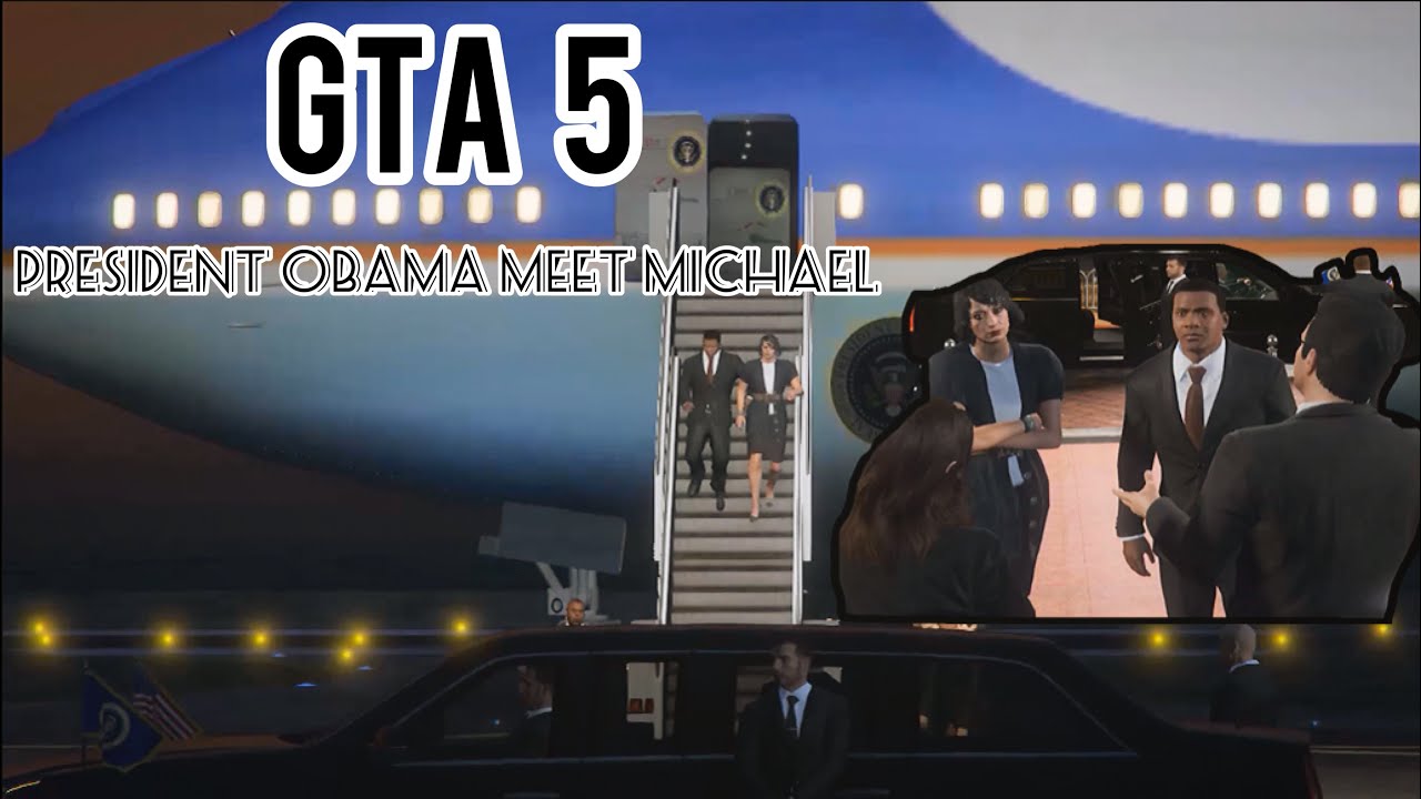 GTA 5 - PRESIDENT OBAMA AND FIRST LADY MEET MICHAEL IN LOS SANTOS #cinematic