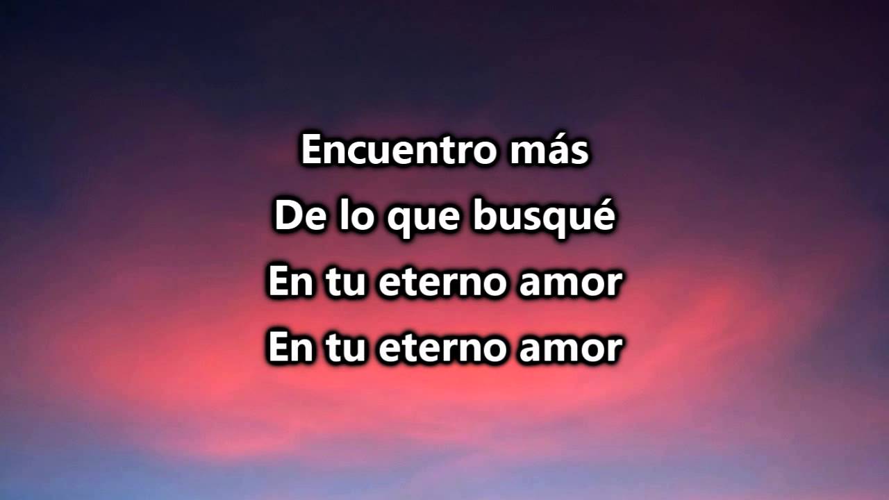 Hillsong - Eterno Amor - Pista con letras