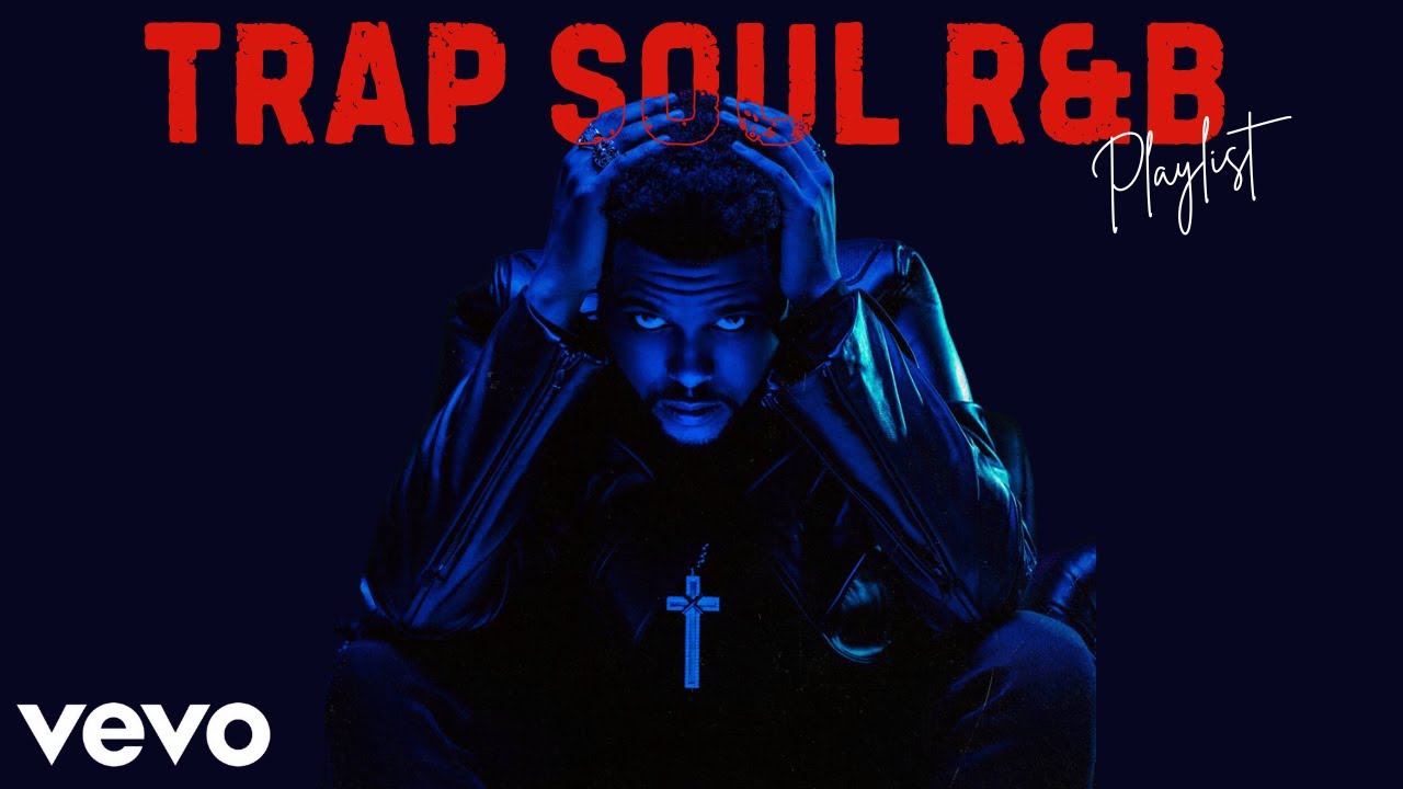 TrapSoul Mix | The Weeknd, Lana Del Rey, Ann Marie, Muni Long | A Late Night R&B Playlist 2026