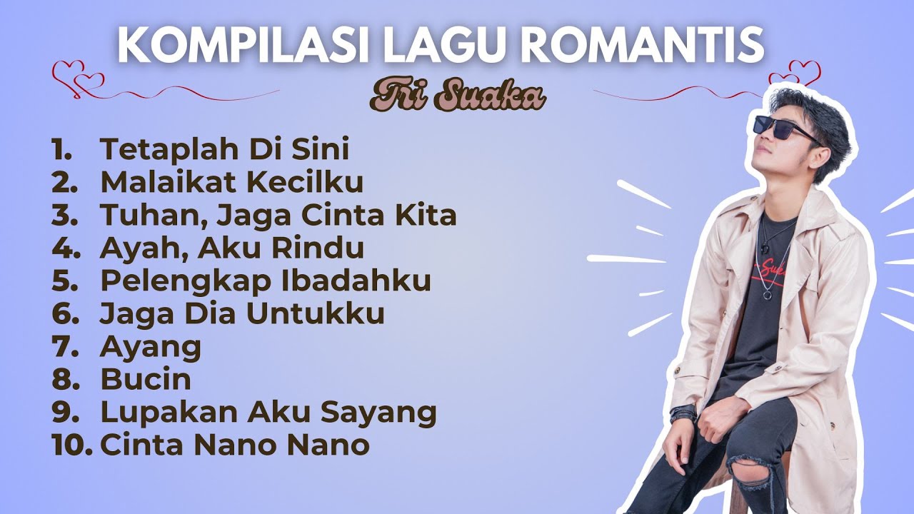 Kompilasi Lagu Lagu Romantis Tri Suaka 2025