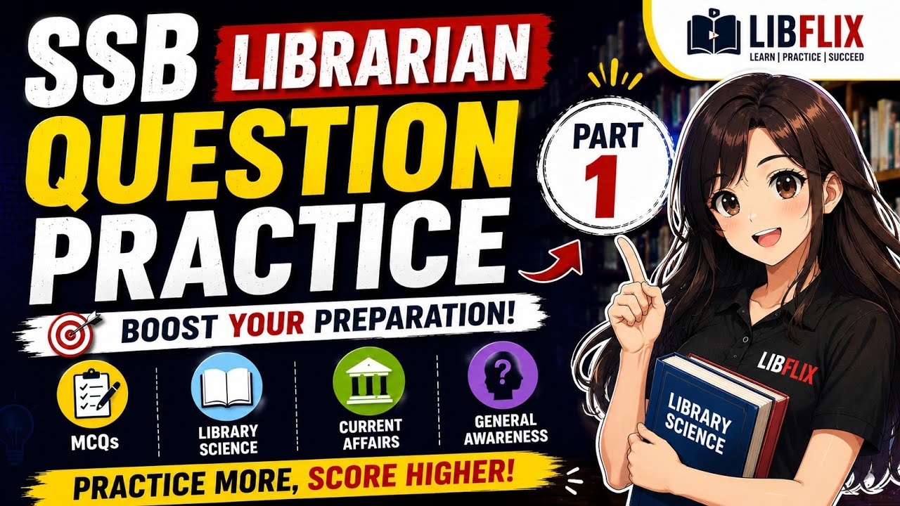 SSB Librarian Exam Preparation 2026 | Question Practice Series #1 @LIBflix369 