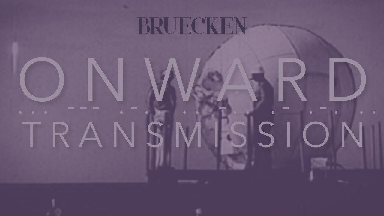 BRUECKEN - onward transmission (official video)