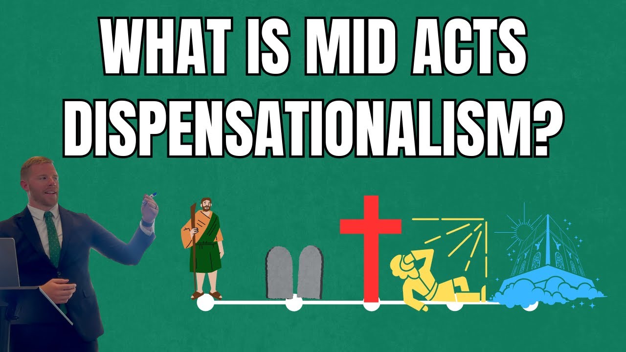 What is Mid-Acts Pauline Dispensational Right Division?